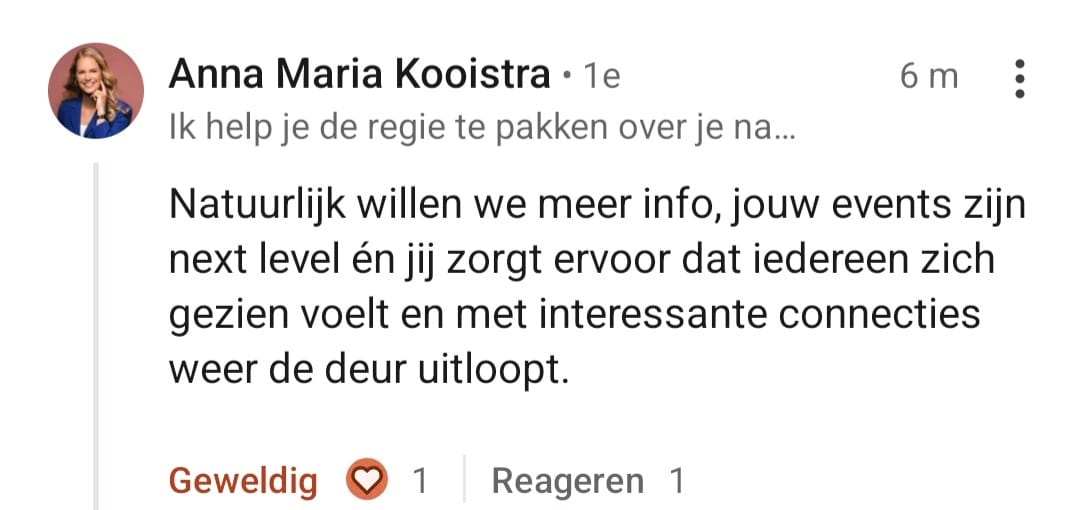Natuurlijk willen we meer info, jouw events zijn next level én jij zorgt ervoor dat iedereen zich gezien voelt en met interessante connecties weer de deur uitloopt.