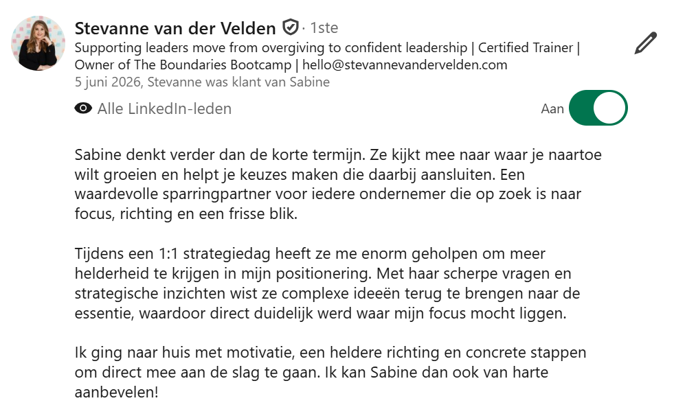 Tijdens een 1:1 strategiedag heeft ze me enorm geholpen om meer helderheid te krijgen in mijn positionering. Ik ging naar huis met motivatie, richting en concrete stappen.