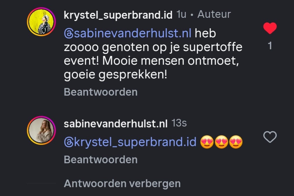 Heb zoooo genoten op je supertoffe event! Mooie mensen ontmoet, goeie gesprekken!